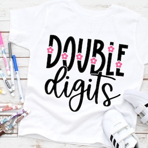 Double Digits Era SVG PNG - Hallo Ten - Double Digits Era - 10.Geburtstag Shirt - Cricut Sofort Download - 10.Geburtstagskind - Hello 10