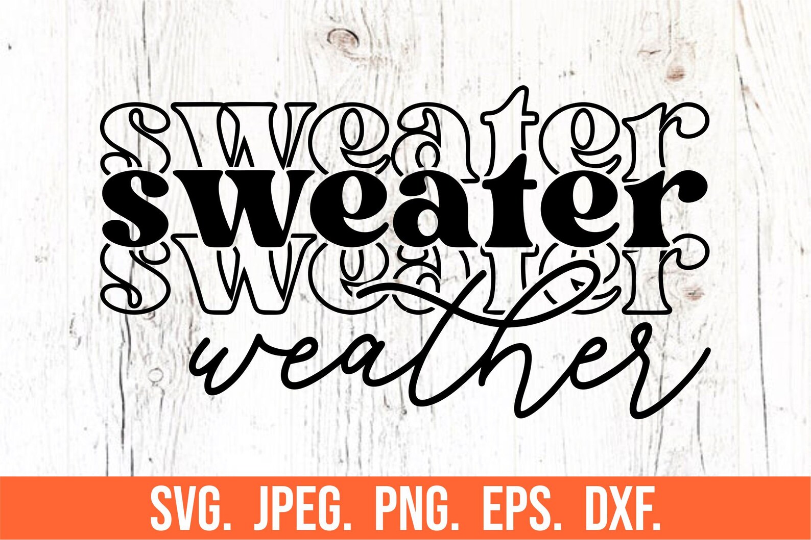 Sweater Weather SVG - Cricut File - Instant Download - Fall Clipart ...