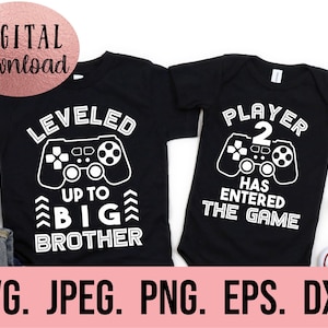 Subió de nivel a Gran Hermano El jugador 2 ingresó al juego SVG - Gran Hermano Pequeño SVG - Nuevo bebé svg - Archivo Cricut - Descarga instantánea - Brother