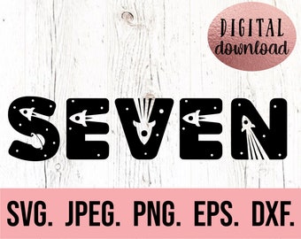 7th Birthday Outer Space SVG - Universe 7 SVG - Seventh Birthday Boy Shirt - Digital Download - Birthday Boy - Seven Birthday - Rocketship