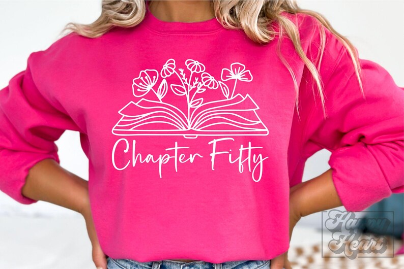 Chapter Fifty SVG PNG - 50th Birthday Girl Design - Floral Fifty Svg ...