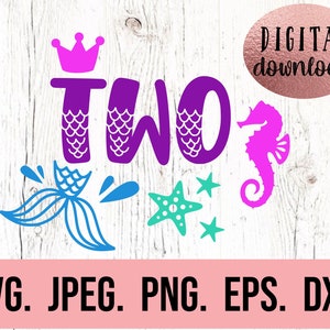 Zweiter Geburtstag Meerjungfrau SVG - Unter dem Meer SVG - 2.Geburtstag Shirt - Digital Download - Zwei Geburtstagskind Design - Cricut Schnitt Datei PNG