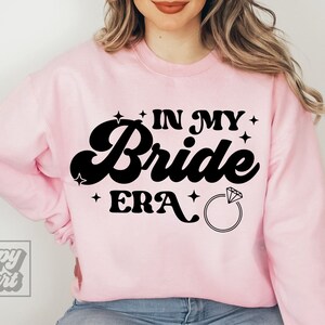 In meiner Braut Ära SVG PNG - Braut-Design - Bachelorette Shirt - Ich sagte ja - Cricut-Datei - Verlobung - Zukünftige Frau - Verlobte Ära - Hochzeit