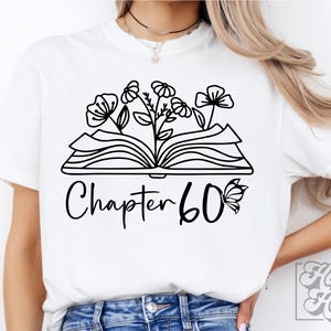 Chapitre 60 SVG PNG - 60e anniversaire fille design - Floral soixante svg - impertinent svg soixante - époque 60e anniversaire - papillon Cricut - soixante Hello 60