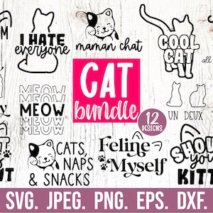 May include: A set of 12 black and white cat-themed SVG cut files. The designs include phrases like "Cat Mom", "Cool Cat", "Meow Meow Meow", "Don't Stress Meowt", "Feline Myself", and "Show Me Your Kitties".