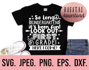 So Long Kindergarten SVG - Peace Out Kindergarten SVG - Kinder Grad PNG - Instant Download - Cricut Cut File - Last Day of School - First