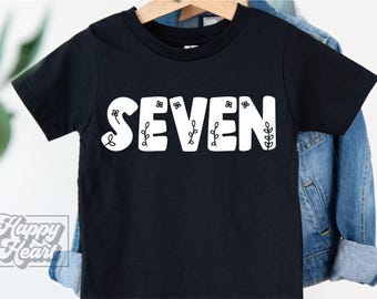 Seven Flower SVG png - 7th Birthday SVG - 7th Birthday Girl Shirt - Digital Download - Birthday Girl Floral - 7th Birthday Era - Hello 7