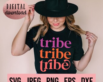 Tribe SVG - Bachelorette SVG - Positive svg - Bride Tribe Cricut Cut File - Instant Download - Bride Squad - Team Bride - Boho Retro Tribe