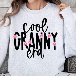 Cool grand-mère époque SVG PNG - grand-mère chemise SVG - grand-mère svg - téléchargement numérique - vie de grand-mère - fête des mères svg - je suis cette grand-mère - Mode grand-mère