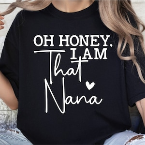 Oh lieverd, ik ben dat Nana SVG - Nana shirt SVG - Nana svg - digitale download - Cricut-bestand - Nana Life PNG - Moederdag svg - Nana Mode