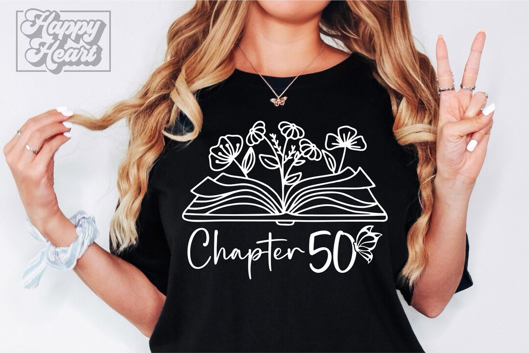 Chapter Fifty SVG PNG - 50th Birthday Girl Design - Floral Fifty Svg ...
