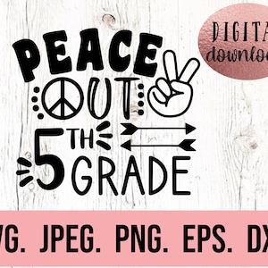 5 年生のさようなら SVG - 5 年生の卒業 SVG - 即時ダウンロード - Cricut カット ファイル - さようなら 5 年生 png - 学校最終日 SVG