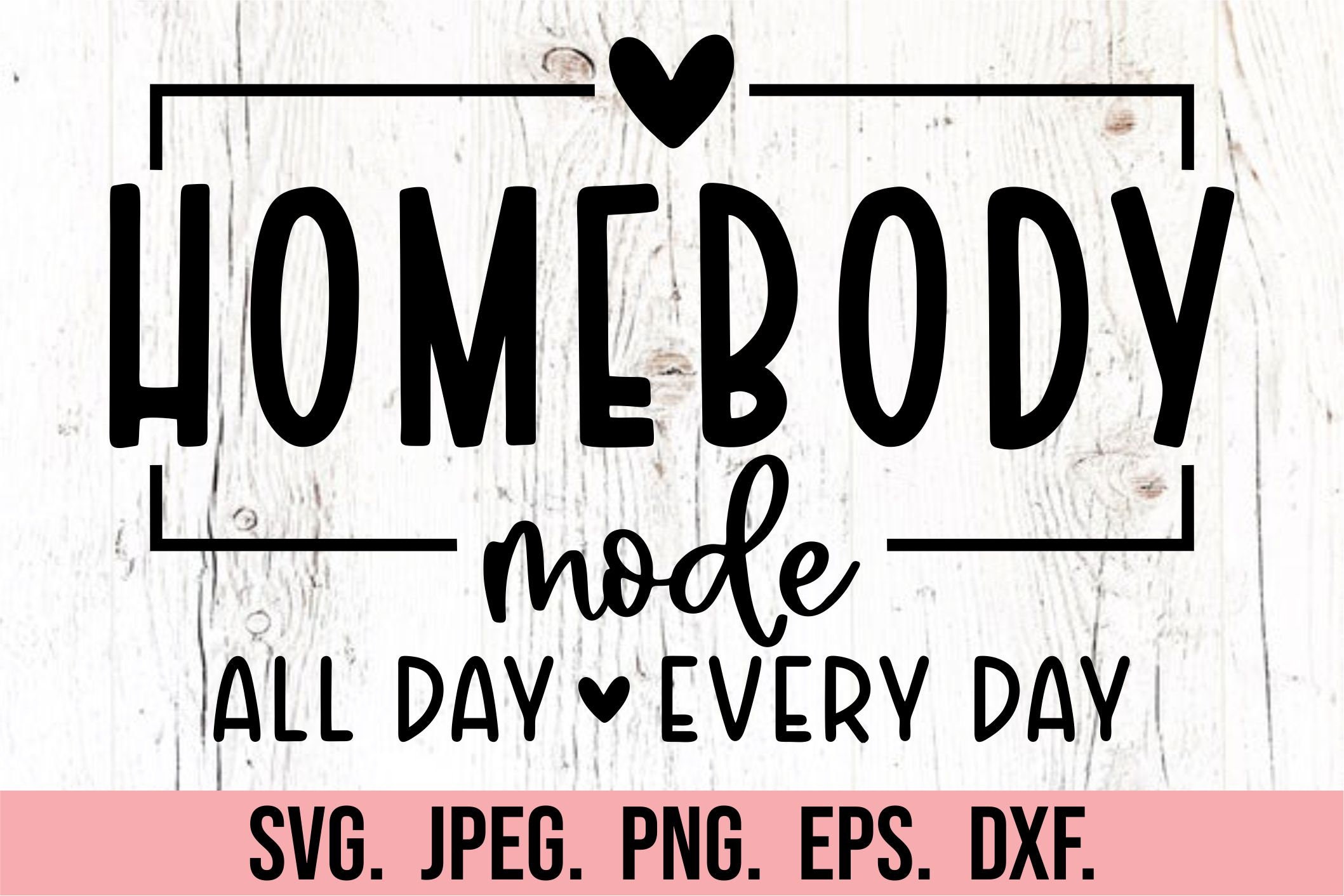 Homebody Mode SVG PNG - Introvert SVG - Homebody Clipart - Cricut Cut ...