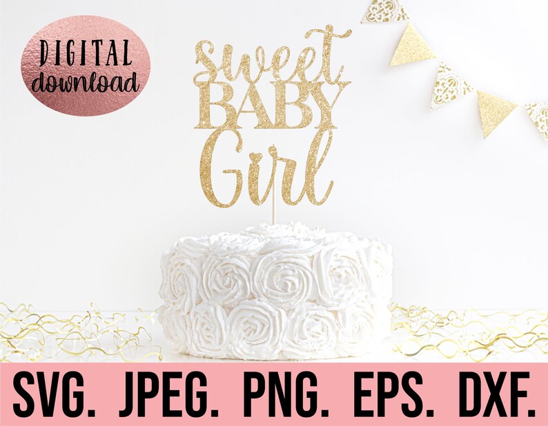 May include: Gold glitter cake topper with the text "sweet baby girl" on a white cake with white frosting.