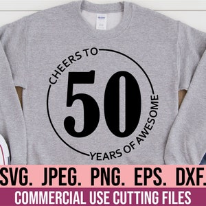 Cheers To 50 Years Of Awesome SVG - 50e verjaardag ontwerp - Fifty SVG - Hello Fifty - digitale download - Cricut Cut-bestand - 50e verjaardag SVG