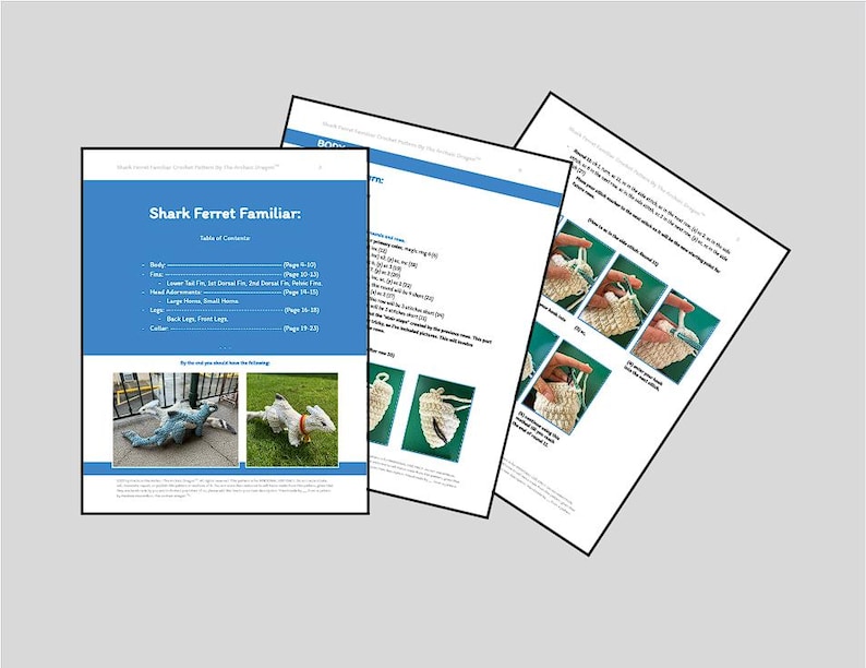May include: Three pages of instructions for a crochet project. The main page has a blue header with the title "Shark Ferret Familiar" and a table of contents. The other pages show step-by-step crochet instructions with images.
