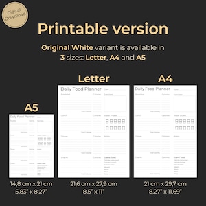 May include: Printable daily food planner in three sizes: Letter, A4, and A5. The planner includes sections for breakfast, lunch, dinner, snacks, water intake, notes, and a grand total. The dimensions of each size are listed in both inches and centimeters.