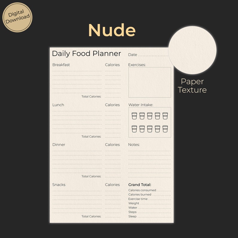 May include: A printable daily food planner with sections for breakfast, lunch, dinner, snacks, and a grand total. The planner includes space for calories, water intake, exercises, and notes.