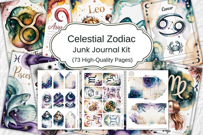 May include: A collection of celestial-themed junk journal pages. The design features watercolor illustrations of zodiac signs, constellations, and celestial elements. The text "Celestial Zodiac Junk Journal Kit" is displayed prominently, with "(73 High-Quality Pages)" below.