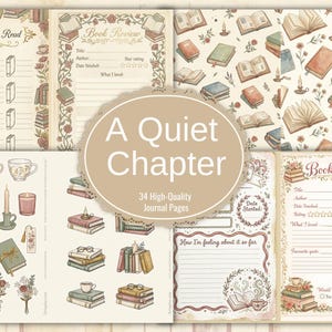 May include: A collection of vintage-style journal pages with illustrations of books, teacups, and candles. The pages include book review templates and reading lists. The title "A Quiet Chapter" is displayed prominently, with the text "34 High-Quality Journal Pages".