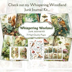 Może przedstawiać: Kolaż obraz&oacute;w z motywem leśnym. Obrazy przedstawiają wiewi&oacute;rkę, sowę, grzyby, ptaki i lisa. Tekst "Whispering Woodland Junk Journal Kit 71 High-Quality Pages" jest wyświetlany w środku kolażu.