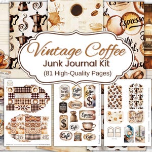 May include: A collection of vintage coffee-themed junk journal pages. The design includes coffee cups, beans, espresso, and cafe elements. The title "Vintage Coffee Junk Journal Kit" is displayed prominently.