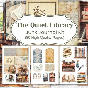 Op de afbeelding: Waterverfillustratie van een junk journal kit getiteld "The Quiet Library". De afbeelding toont verschillende elementen in vintage stijl, waaronder boeken, een typemachine en decoratief papier. De kit bevat 80 pagina's van hoge kwaliteit.