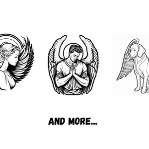 Peut inclure: Trois illustrations en noir et blanc d'anges. La premi&egrave;re est un ange f&eacute;minin avec de longs cheveux et des ailes. La deuxi&egrave;me est un ange masculin avec des ailes et les mains jointes en pri&egrave;re. La troisi&egrave;me est un chien avec des ailes. Le texte "AND MORE..." est sous les images.