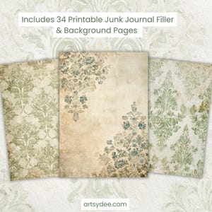 K&ouml;nnte beinhalten: Drei druckbare Junk-Journal-F&uuml;ll- und Hintergrundseiten. Die Seiten haben eine Vintage-&Auml;sthetik mit floralen und Damastmustern in Gr&uuml;n-, Blau- und Beiget&ouml;nen. Der Text oben lautet "Includes 34 Printable Junk Journal Filler & Background Pages."