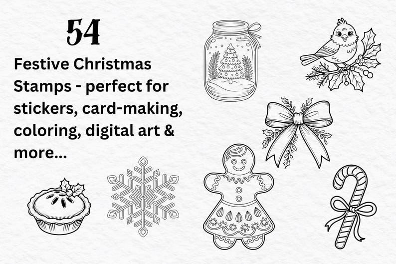 May include: Black and white line art illustrations of Christmas-themed stamps. The image includes a jar with a Christmas tree, a bird on a branch, a bow, a gingerbread person, a candy cane, a pie, and a snowflake. Text reads "54 Festive Christmas Stamps".