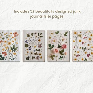 K&ouml;nnte beinhalten: Vier Seiten mit gepressten Blumen, jede mit einer anderen Anordnung von getrockneten Blumen. Die Blumen sind haupts&auml;chlich wei&szlig;, rosa und gelb, mit einigen gr&uuml;nen Bl&auml;ttern. Der Text "Includes 32 beautifully designed junk journal filler pages." befindet sich oben im Bild.