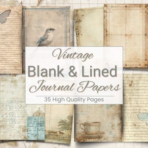 May include: A collection of vintage blank and lined journal papers. The papers have a distressed, aged appearance with illustrations of butterflies, birds, and a teacup. The text on the image reads "Vintage Blank & Lined Journal Papers" and "35 High Quality Pages."