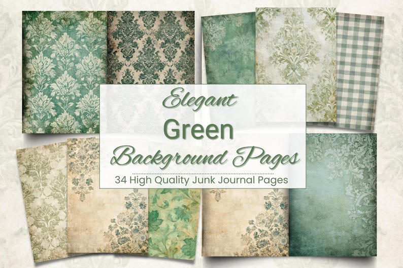 K&ouml;nnte beinhalten: Eine Sammlung gr&uuml;ner und beiger Junk-Journal-Seiten mit verschiedenen Mustern, darunter Blumen-, Damast- und Karomuster. Der Text "Elegant Green Background Pages" und "34 High Quality Junk Journal Pages" ist auf dem Bild zu sehen.