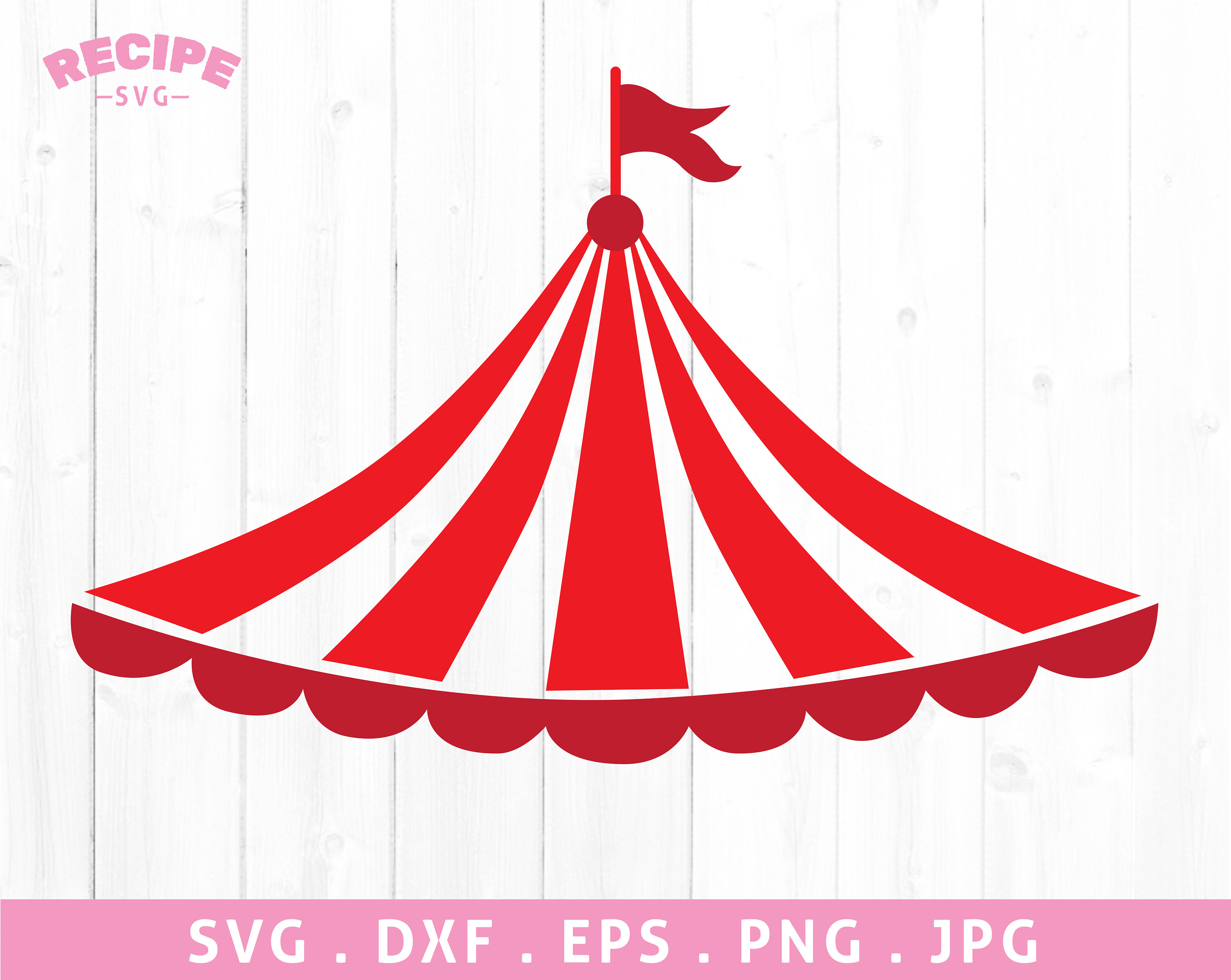 Circus Tent Svg, Circus Svg, Carnival Svg, Birthday, Circus Tent Clipart,  Eps, Svg, Dxf, Png, Jpg - Etsy