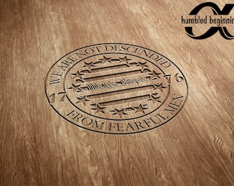 We Are Not Descended From Fearful Men 1776 Stripes We The People SVG file Laser Engraving PNG Illustrator Digital File Only Patriotic