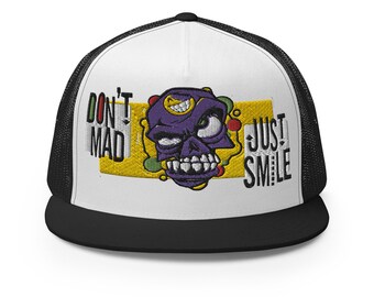 Funny Embroidered Trucker Hat, Don't Mad Just Smile, Quote Hat
