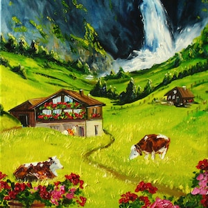 Switzerland waterfall  Uri ORIGINAL oil painting on canvas, summer, Houses in the Alps, mountain landscape, waterfall, cows, hand painted