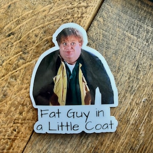 Fat guy in a little coat, Tommy Boy sticker