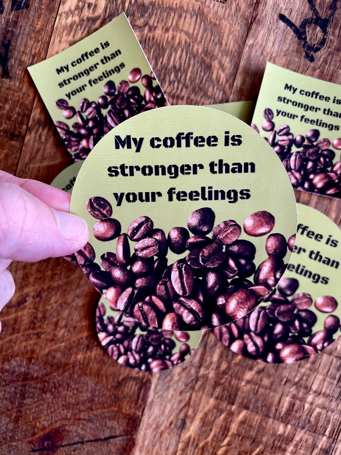 Mon café est plus fort que vos sentiments vert avec Etsy