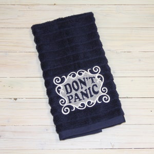 DON&#39;T PANIC Embroidered Hand Towel, Don&#39;t Panic Hand Towel, Hitchhiker&#39;s to the Galaxy Hand Towel, Hitchhikers guide, H2G2 HHGTTG