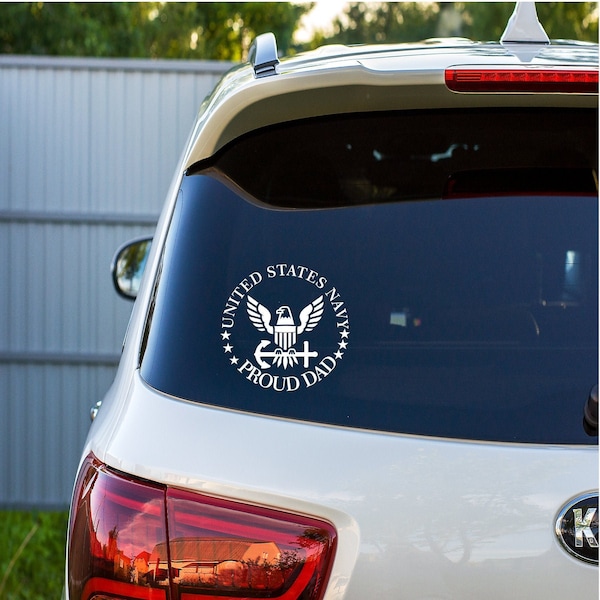 United States Navy Proud Dad window Decal,  proud mom, proud family, Laptop sticker, Navy, Navy dad, USN, military, navy mom, navy family