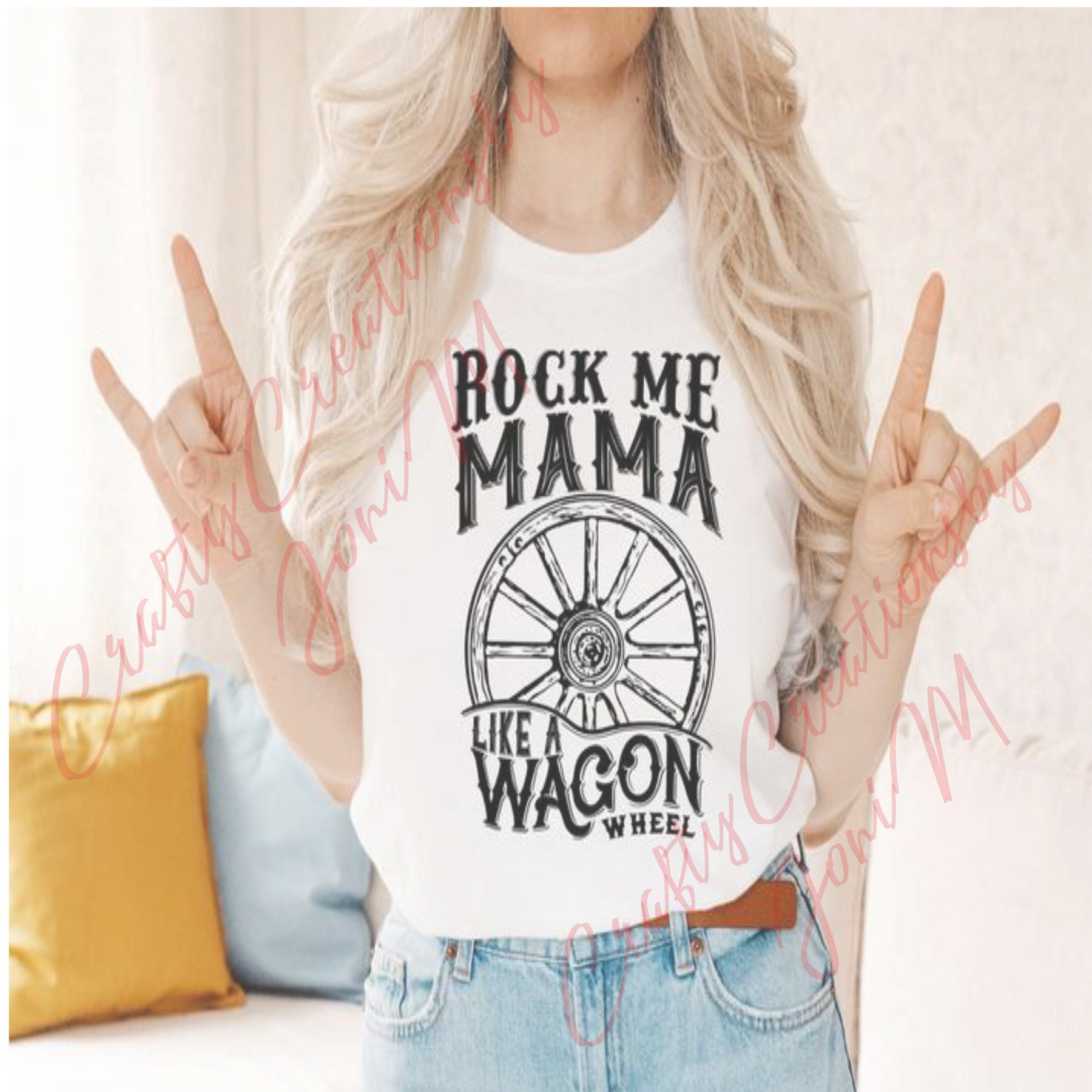 Rock Me Mama Like a Wagon Wheel T Shirt Etsy