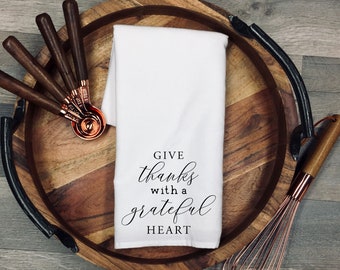 Give Thanks dish towel | Grateful Hearts Tea Towel | Housewarming Gift | Thanksgiving | Kitchen Gift