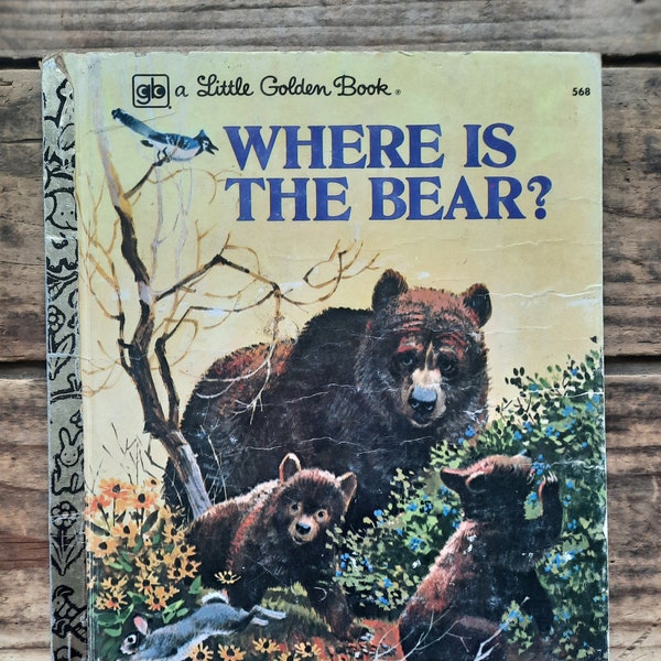 Where is the Bear? By Betty Hubka, Illustrated by Mel Crawford, A Little Golden Book, Vintage 1970s, Animal Story for Kids, Storybook