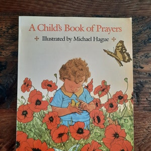A Child&#39;s Book of Prayers, Illustrated by Michael Hague, Vintage Children&#39;s Book