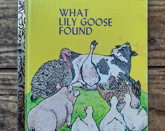 What Lily Goose Found, a Little Golden Book, Vintage 1980