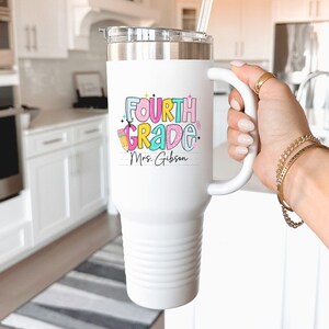 Personalized Insulated Travel Mug, 40oz Tumbler, Fourth Grade Teacher Gift, Back To School Gift, Custom Teacher Gift, Teacher Appreciation