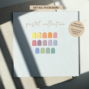May include: A white square card with the words "pastel collection" in gold script. Below are 14 pastel-colored arched shapes. Text at the top reads "GET ALL 14 COLOURS." A circular text box says "FIMO SOFT COLOUR RECIPES ONLY 4 COLOUR INGREDIENTS NEEDED!"