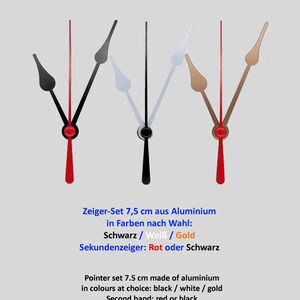 Op de afbeelding: Klok wijzers gemaakt van aluminium in zwart, wit en goud. De secondewijzer is verkrijgbaar in rood of zwart. De klok wijzers zijn 7,5 cm lang.