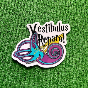 Vestibulus Reparo! Sticker, SPT, DPT, Neuro PT, Wizard, Vestibular System, Magic